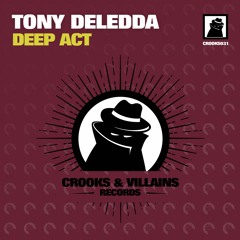 [CROOKS031] Tony Deledda - Deep Act (Original Mix) Preview