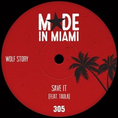Wolf Story - Save It Feat Taola (Original Mix)