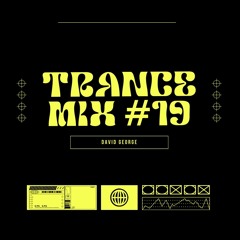 Trance Mix #19
