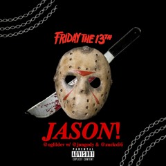 "JASON!🔪" W/@juninshawty & @zuckx66 [prod. vlonebxy]