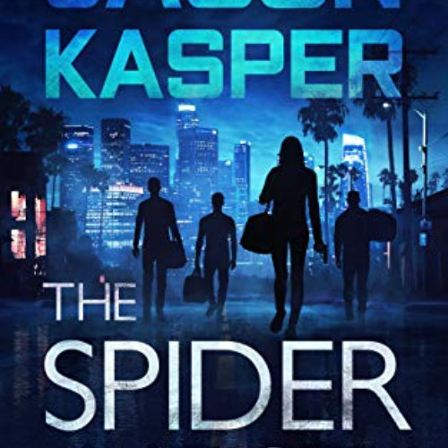 Get KINDLE 📭 The Spider Heist (Spider Heist Thrillers Book 1) by  Jason Kasper KINDL