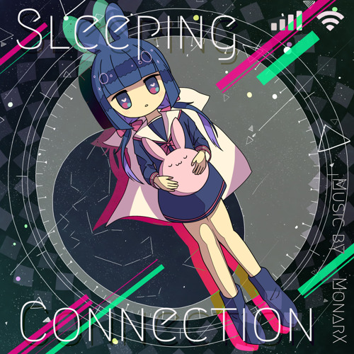 💤Sleeping Connection💤