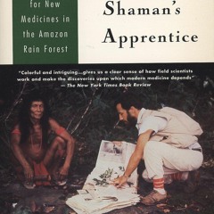 FREE READ (✔️PDF❤️) Tales of a Shaman's Apprentice: An Ethnobotanist Searches fo