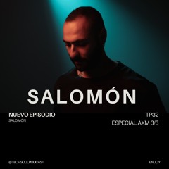 TP32 - SALOMON | @TECHSOULPODCAST