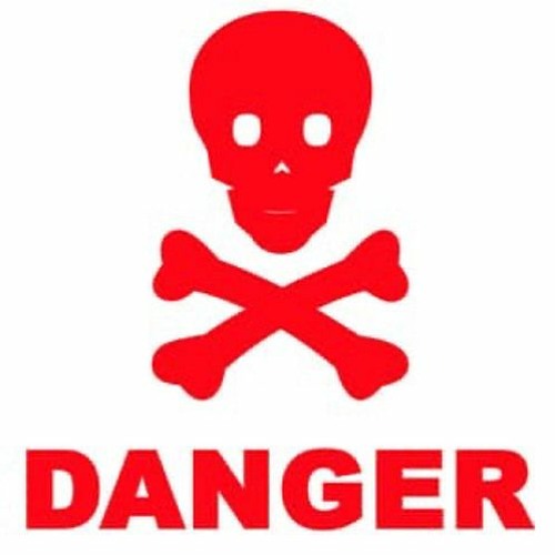 Danger