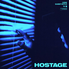 ⁠⁠⁠CØDE & Sammy Boyle - Hostage
