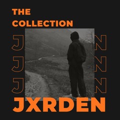 JXRDEN - 'The Collection'