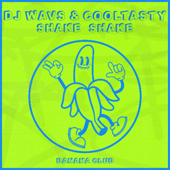BC234 // DJ WAVS & CoolTasty - Shake Shake