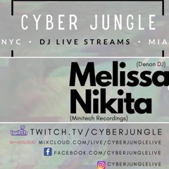 CYBERJUNGLE LIVE W/ MELISSA NIKITA | TWITCH.TV | MEMORIAL DAY WKD 2020 [VIDEO AVAILABLE]
