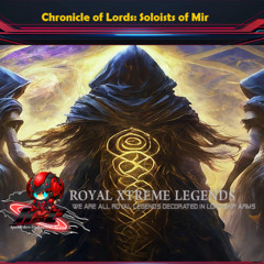 Chronicle of Lords: Soloists of Mir