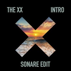 The XX - Intro (Sonare Edit)
