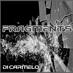 Di Carmelo FRAGMENTS.MP3.mp3