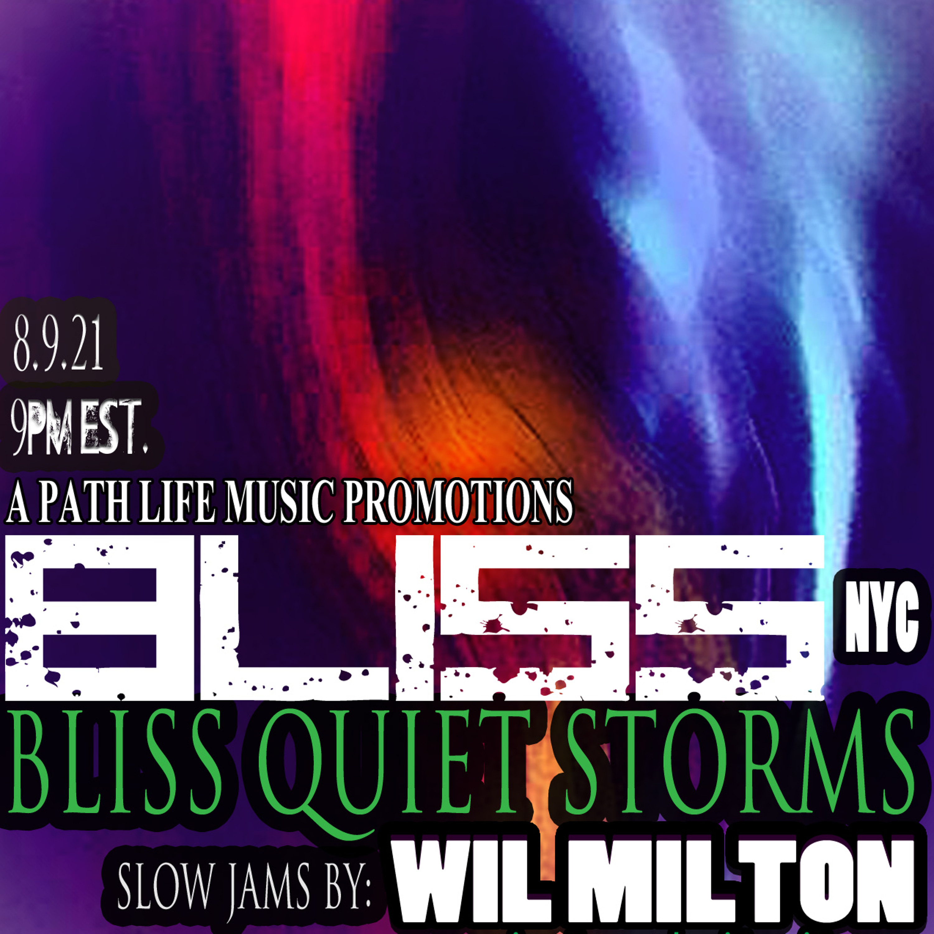 Wil Milton Presents BLISS Quiet Storm episode artwork