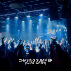 TALON Live Set from CHASING SUMMER 2025 w/ SIDEPIECE