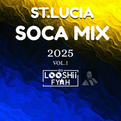 ST.LUCIA CARNIVAL SOCA 2025!!! [Vol.1] [GROOVY]