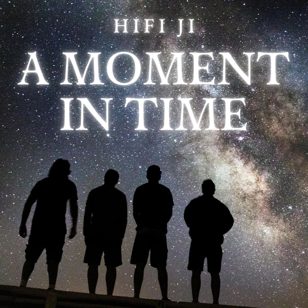 Stream A Moment in Time by HiFi Ji | Listen online for free on SoundCloud