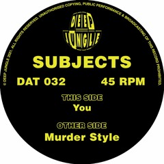 Subjects - Murder Style [DAT032] clip
