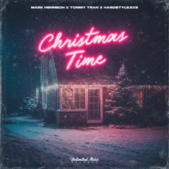 Mark Hennson, Tommy Tran & hardstyle.exe - Christmas Time