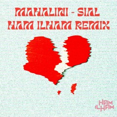 Mahalini - Sial (Ham Ilham Amapiano Remix)