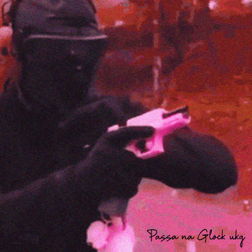 Passa na Glock (UKG)
