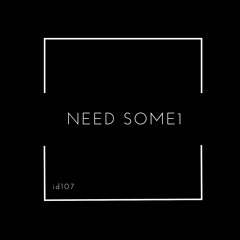 Need Some1 (Prodigy cover)