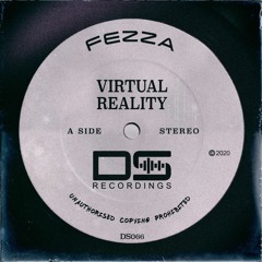 FEZZA - Virtual Reality (Original Mix)