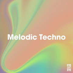 Melodic Techno 2022