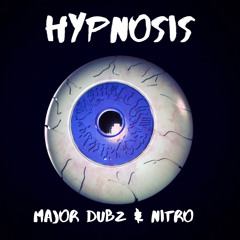 Hypnosis Nitro & Major Dubz