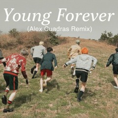 Young Forever (Alex Cuadras Remix)