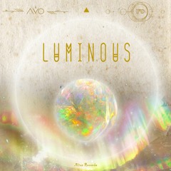 AYO & I.M.D - "Luminous"