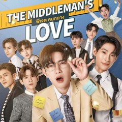 The Middleman's Love: Season 1 Episode 8 | [FuLLEpisode]-NX6af4n6
