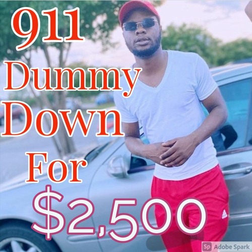 Platinumcardshorty  "911 Dummy Down For $2,500" (Hate Love Yells Narco clapback
