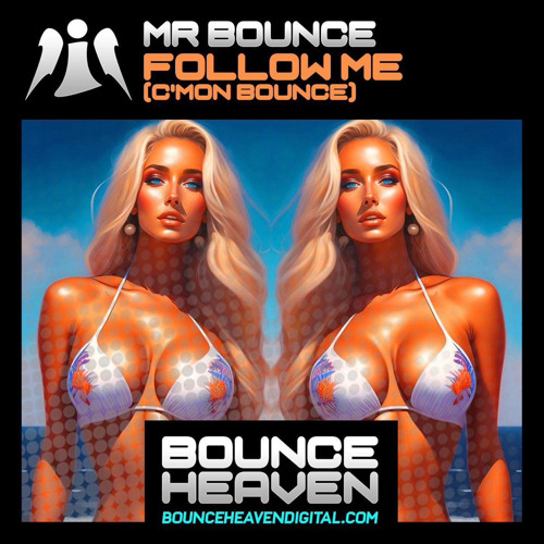 Mr Bounce - Follow Me [C'mon Bounce][sample]