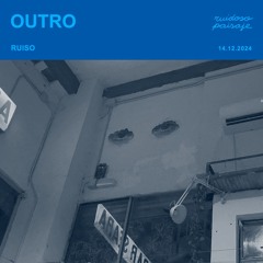 OUTRO #01 - RUISO