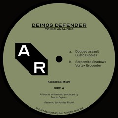Premiere | Deimos Defender - Gusto Bubbles (ABSTRCT RTM 004)