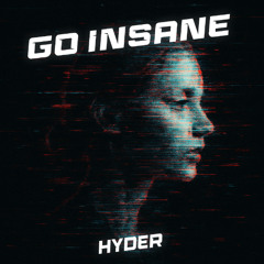 Go Insane [FREE DL]