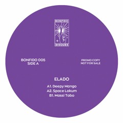 Elado - Deepy Mango [BONFIDO 005]