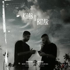 Ebram X Moed - Khab O Bidar