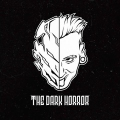 THE DARK HORROR // Stream set April 2020
