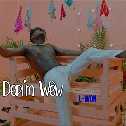 L-won -Depim’ wèw