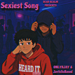 Sexiest Song