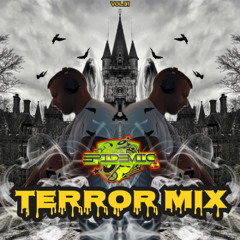 EPIDEMIC @ Terror Mix Vol.31 (JUNE 2025)