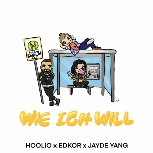HOOLIO FEAT. JAYDE YANG & EDKOR - WIE ICH WILL