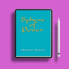 Sphere of Power Chronicles of the Chosen, #1 by Shanon L. Mayer. Gratis Reading [PDF]