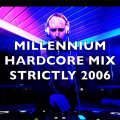 Millennium Hardcore | Strictly 2006 | Mix 266