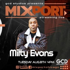 Milty Evans Live At MixportChicago