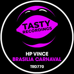 HP Vince - Brasilia Carnaval (Nu Disco Mix)