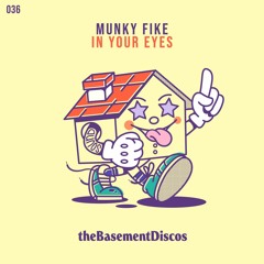 PREMIERE: Munky Fike - Every Night [theBasement Discos]