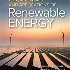 [DOWNLOAD] PDF ☑️ Fundamentals and Applications of Renewable Energy by  Mehmet Kanogl