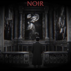 NOIR (Prod. Ill Instrumentals)